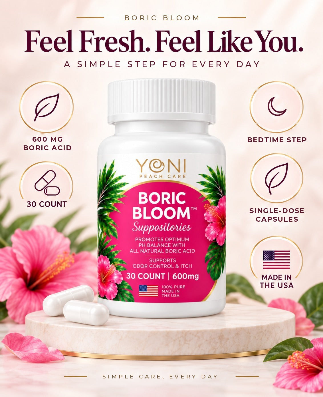 Boric Bloom: 600 mg boric acid, 30 count, bedtime step, single-dose capsules, made in the USA