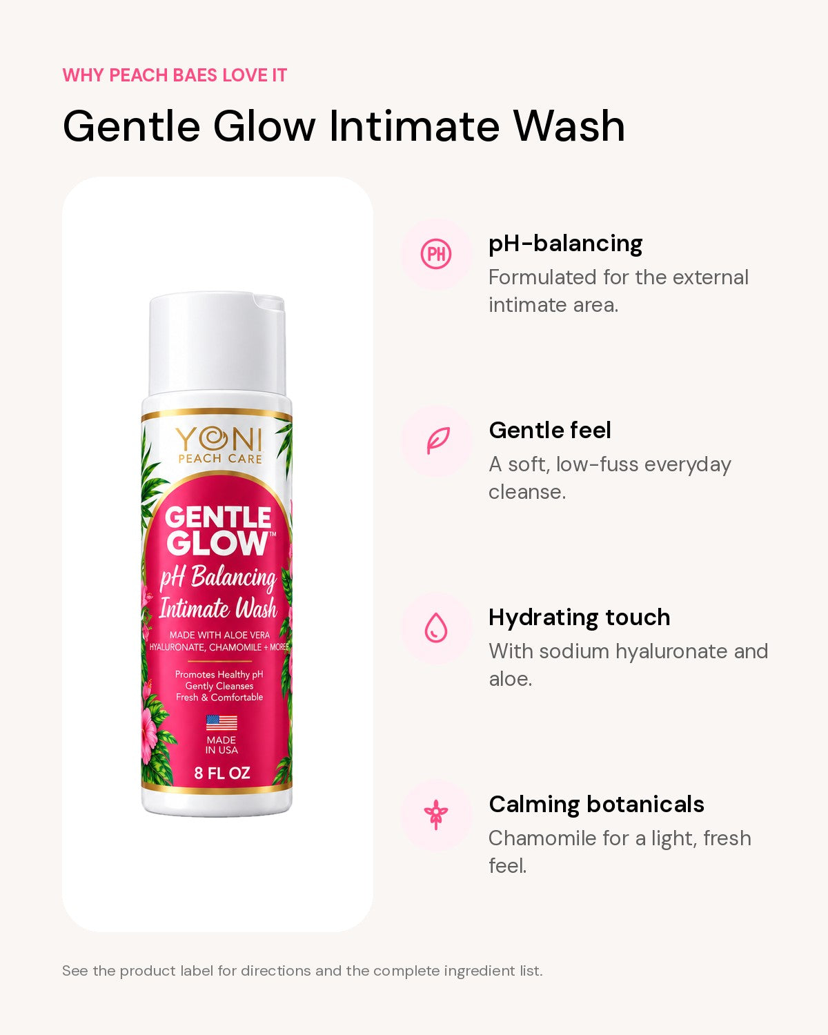 Gentle Glow Intimate Wash benefits: pH-balancing, Gentle feel, Hydrating touch, Calming botanicals