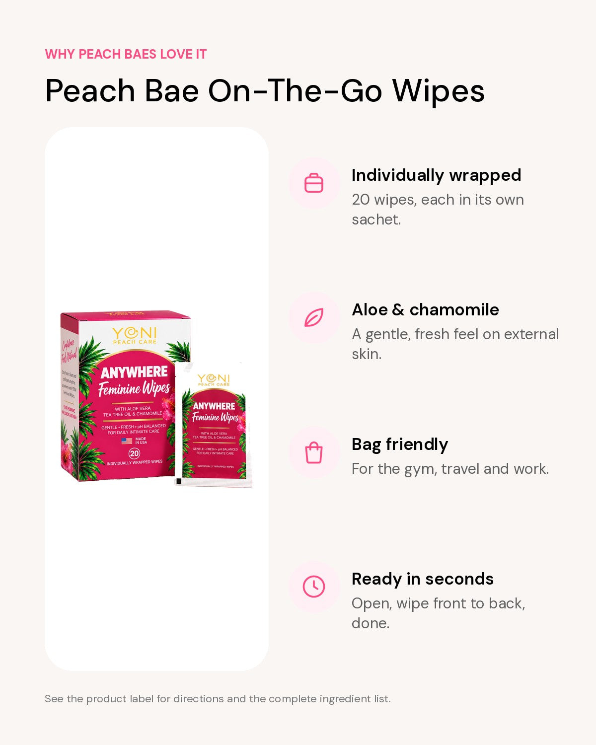 Peach Bae On-The-Go Wipes benefits: Individually wrapped, Aloe & chamomile, Bag friendly, Ready in seconds